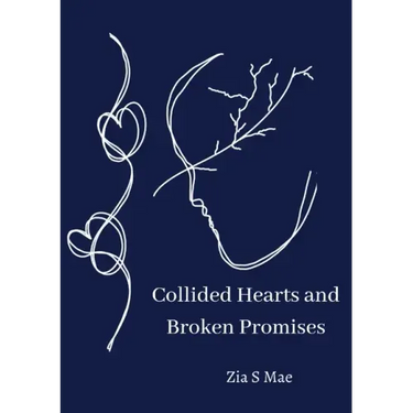 Collided Hearts and Broken Promises
