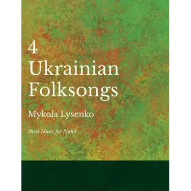 Four Ukrainian Folksongs - Sheet Music for Piano