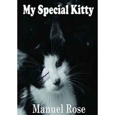 My Special Kitty: A Children's Story (2nd Edition January 2021)