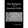 The Religion of the Ancient Celts