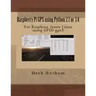 Raspberry Pi GPS using Python 2.7 or 3.4: For Raspbian Jessie Linux using GPSD gps3