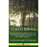 Forest Runes: Poems on Living and Hunting in the Mighty Natural Wilderness of North America (Hardcover)