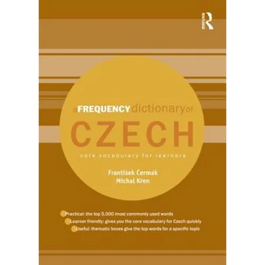 A Frequency Dictionary of Czech: Core Vocabulary for Learners