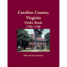 Caroline County, Virginia Order Book, 1785-1786