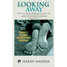Looking Away: Inequality, Prejudice and Indifference in New India