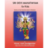Sri Devi Mahatmyam for Kids: Glories of the Feminine God in Hinduism