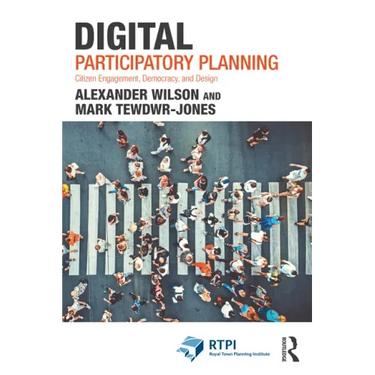 Digital Participatory Planning: Citizen Engagement, Democracy, and Design