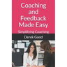 Coaching and Feedback Made Easy