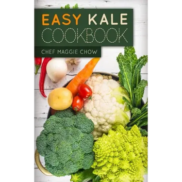 Easy Kale Cookbook
