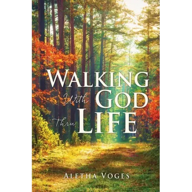 Walking With God Thru Life