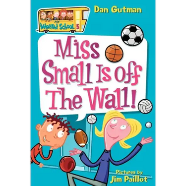 Miss Small Is Off the Wall!