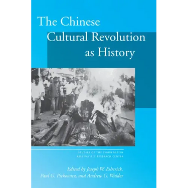The Chinese Cultural Revolution as History