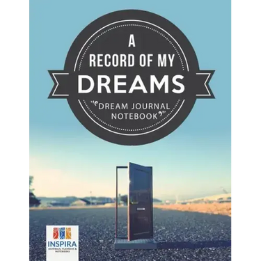 A Record of My Dreams Dream Journal Notebook