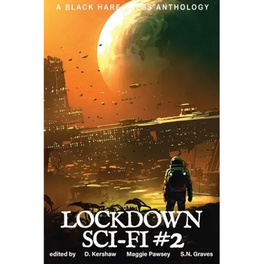 Lockdown Sci-Fi #2
