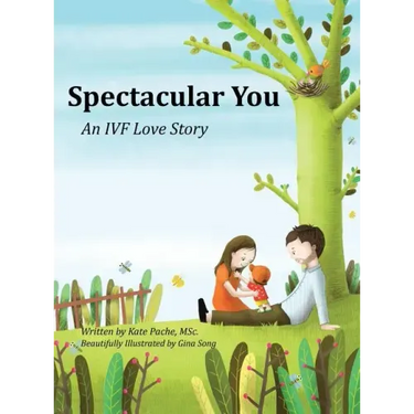 Spectacular You: An IVF Love Story