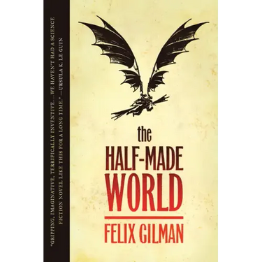 The Half-Made World