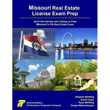 Missouri Real Estate License Exam Prep: All-in-One Review and Testing to Pass Missouri's PSI Real Estate Exam
