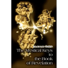 The Mystical Keys to the Book of Revelation