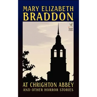 At Chrighton Abbey and Other Horror Stories