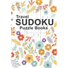 Travel Sudoku Puzzle Books: Sudoku Puzzle Books Easy To Hard For Adults Pocket Sized - Large Print