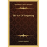 The Art of Forgetting
