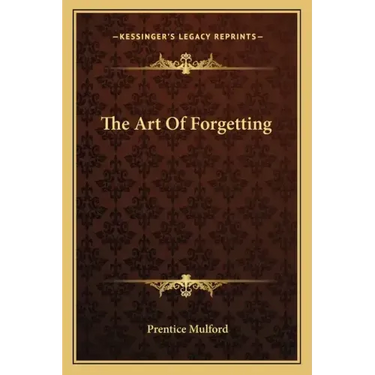 The Art of Forgetting