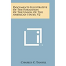 Documents Illustrative of the Formation of the Union of the American States, V2