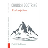 Church Doctrine, Volume 5: Redemption