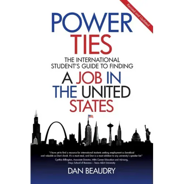 Power Ties: The International Student's Guide to Finding a Job in the United States