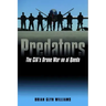 Predators: The Cia's Drone War on Al Qaeda