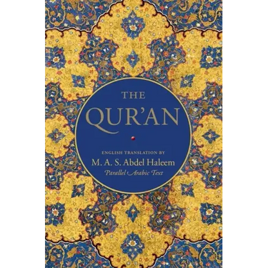 The Qur'an: English Translation and Parallel Arabic Text