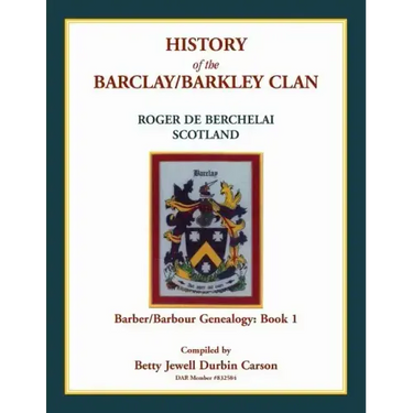 History of the Barclay/Barkley Clan