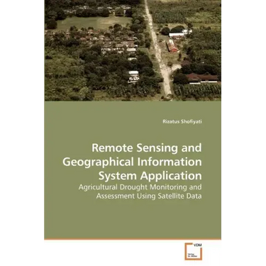 Remote Sensing and Geographical Information System Application