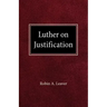Luther on Justification