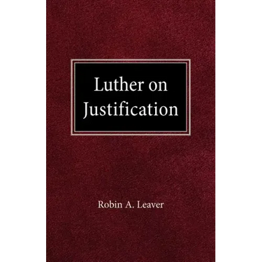 Luther on Justification