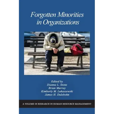 Forgotten Minorities in Organizations