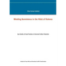 Wielding Nonviolence in the Midst of Violence: Case Studies of Good Practices in Unarmed Civilian Protection
