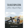 Transformation: Never Beyond Hope
