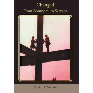 Changed: From Scoundrel to Servant