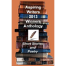 Aspiring Writers 2013 Anthology