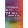 High-Z Materials for X-Ray Detection: Material Properties and Characterization Techniques