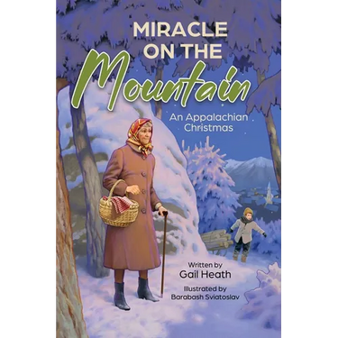 Miracle on the Mountain: An Appalachian Christmas