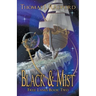 Black & Mist