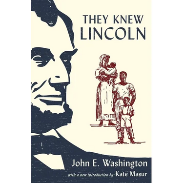 They Knew Lincoln