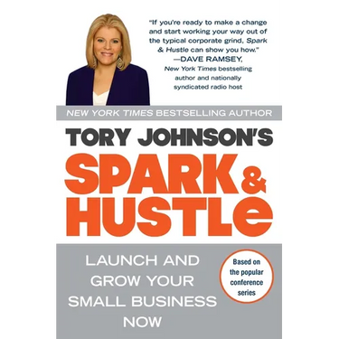 Spark & Hustle: Launch and Grow Your Small Business Now