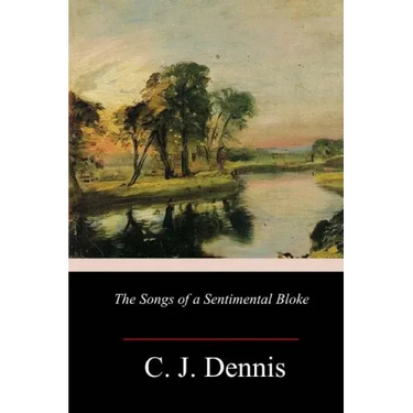 The Songs of a Sentimental Bloke