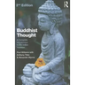 Buddhist Thought: A Complete Introduction to the Indian Tradition
