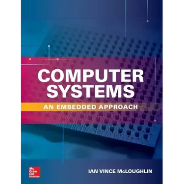 Computer Systems: An Embedded Approach
