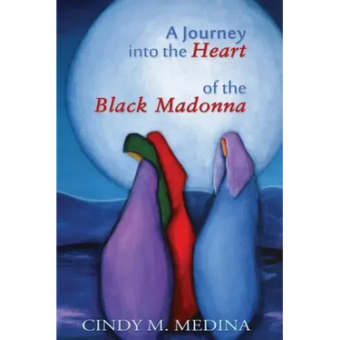 A Journey into the Heart of the Black Madonna: Self-Discovery, Spiritualism, Activism