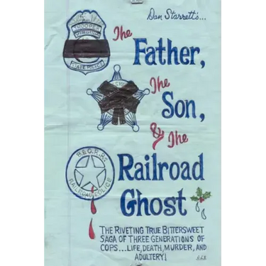 The Father, the Son, and the Railroad Ghost
